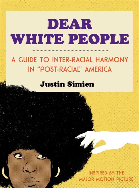 Dear White People Book By Justin Simien Ian Ophelan Official