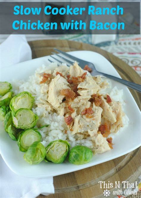 Slow Cooker Ranch Chicken With Bacon Fun Easy Recipes Slow Cooker