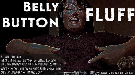 Belly Button Fluff By Katie Pritchard And Team Hello We Wrote This