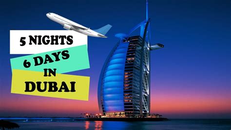 Dubai 5 Nights And 6 Days Itinerary Youtube