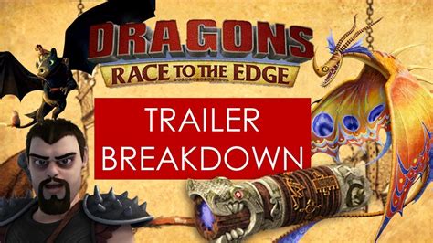 Dragons race to the edge 1000. TRAILER BREAKDOWN Race to the Edge S5 [How To Train Your ...