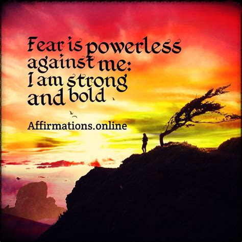 Fear Affirmations Affirmations Positive Affirmations Daily Affirmations