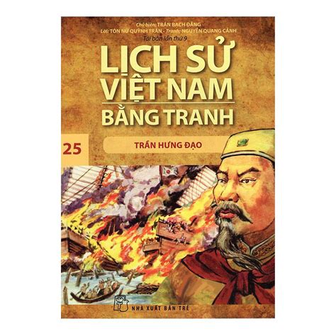 Lịch Sử Việt Nam Bằng Tranh Tập 25 Trần Hưng Đạo Nha Trang Books