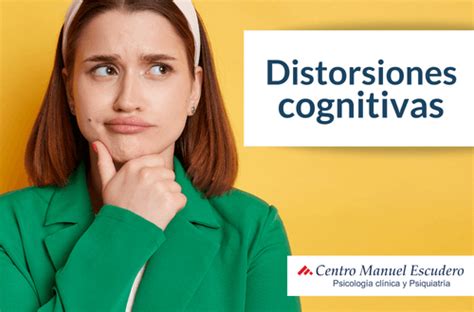 Ejemplos de Distorsiones Cognitivas las 19 más comunes