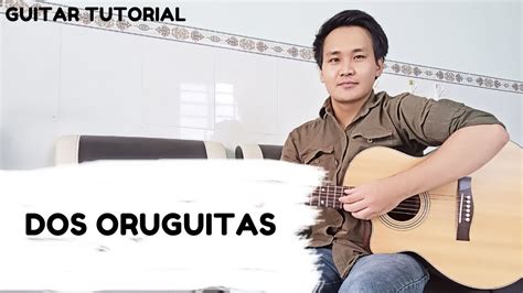 Sebastián Yatra Dos Oruguitas Guitar Tutorial Youtube