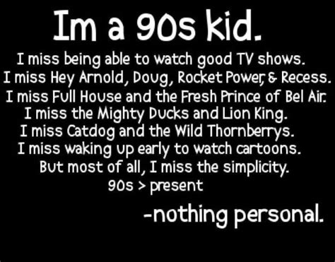 True That 90s Were The Best