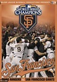 2010 San Francisco Giants: The Official World Series Film (película ...