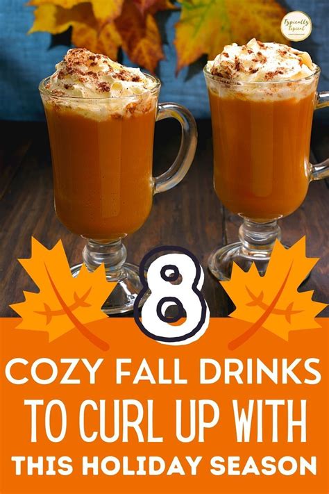 8 Delicious Non Alcoholic Fall Drinks Everyone Will Love Fall Drinks Fall Drink Recipes