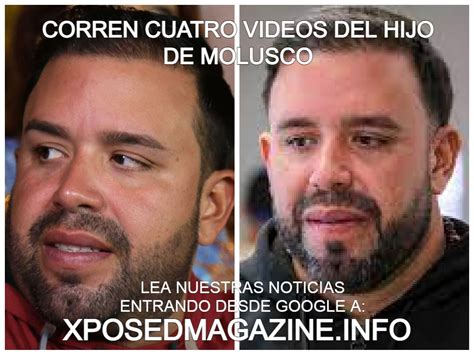 Xposed Magazine On Twitter Viral Video Explicito Del Hijo De Molusco