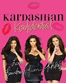 Kardashian Konfidential by Kim Kardashian | Goodreads