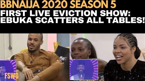 Today's first sunday live eviction show for 2021 housemates was centered on the two wildcards. BBNAIJA 2020 LIVE EVICTION SHOW | EBUKA SCATTER ALL TABLES ...