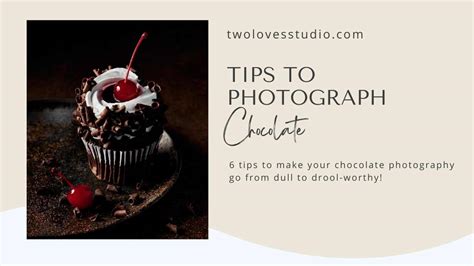 6 Practical Tips To Capture Delicious Chocolate Food Photography