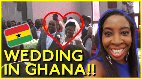Ghana Weddings Are They Different Ghana Vlog Youtube