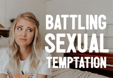 Battling Sexual Temptation As A Christian Girl Girldefined
