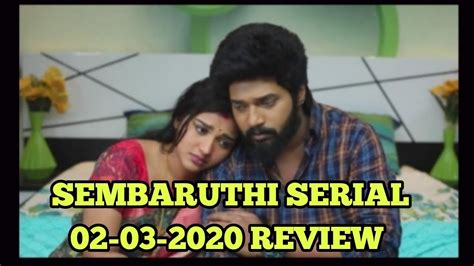 Sembaruthi Serial Today Episode 02 03 2020 Review Youtube