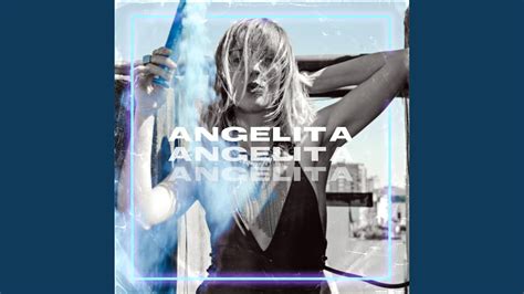 Angelita Youtube Music