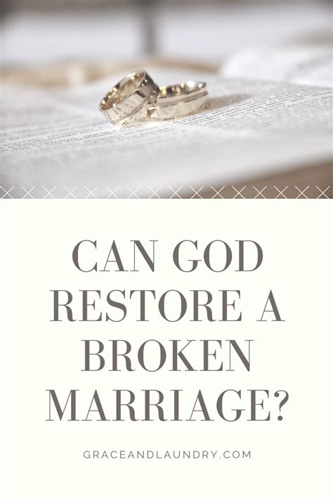Can God Restore A Broken Marriage Marriage Restoration