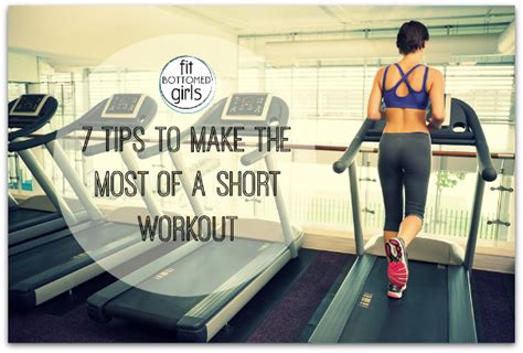 Tips for Your Best Short and Quick Workout