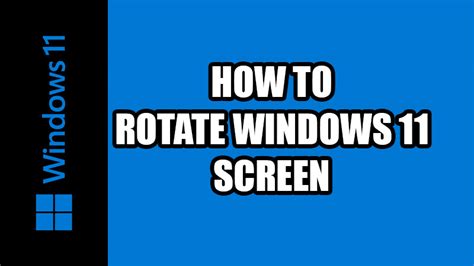 How To Rotate Screen Or Change Screen Orientation On Windows 11