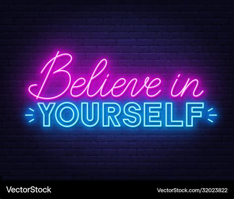 Believe In Yourself Neon Inspirational Quote Vector Image