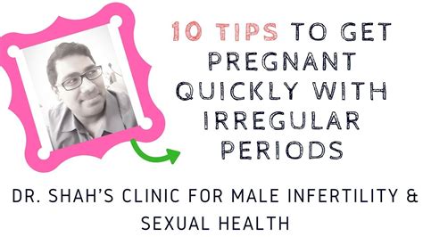 How To Get Pregnant Quickly With Irregular Periods 10 Tips To Get