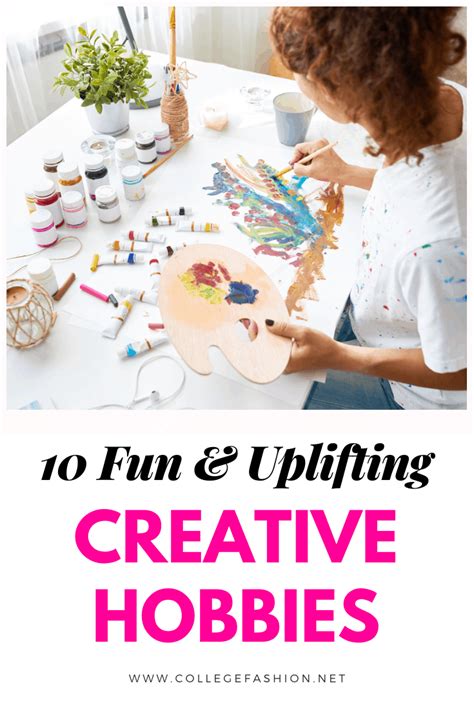 10 Incredibly Fun Creative Hobbies To Try This Year College Fashion