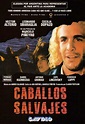 Caballos salvajes (1995) - CINE.COM