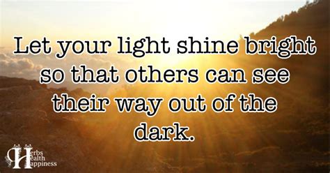 Let Your Light Shine Bright ø Eminently Quotable Quotes Funny