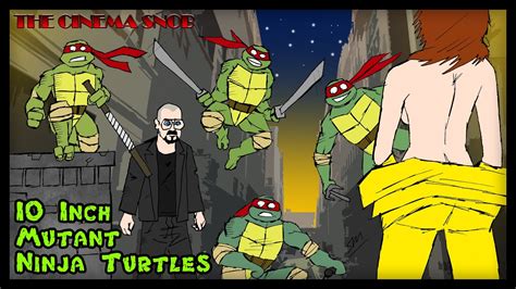 Ten Inch Mutant Ninja Turtles The Cinema Snob Youtube