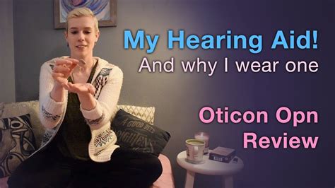 Why I Wear A Hearing Aid Auditory Processing Disorder Oticon Opn