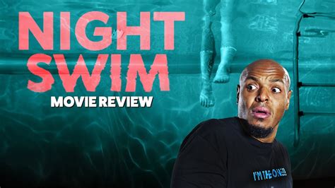 Night Swim Movie Review Youtube