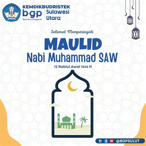 Selamat Memperingati Maulid Nabi Muhammad Saw 12 Rabiul Awal 1444 H Bgp Sulawesi Utara