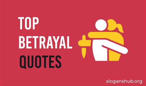 Top 100 Betrayal Quotes And Sayings Slogans Hub