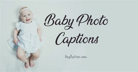 100 Baby Captions For Instagram And Facebook Anycaption