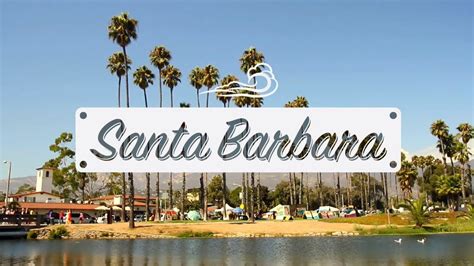 Ef Santa Barbara California Usa Info Video Youtube