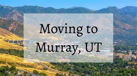 Living In Murray Ut 2023 Should You Move There Wasatch Moving