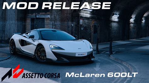 McLaren 600LT Assetto Corsa YouTube