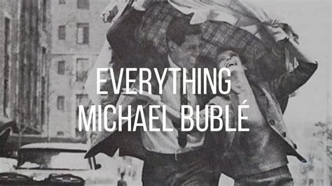 Michael Bublé Everything Lyrics Youtube