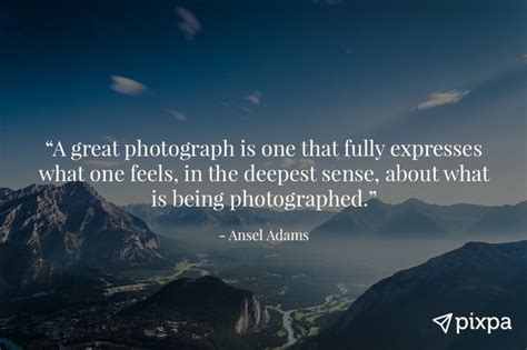 Best 100 Famous Photography Quotes For Your Inspiration In 2023