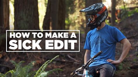 Video How To Make A Sick Edit Goeast