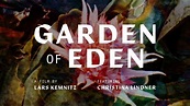 Garden of Eden [Film] | LARS KEMNITZ