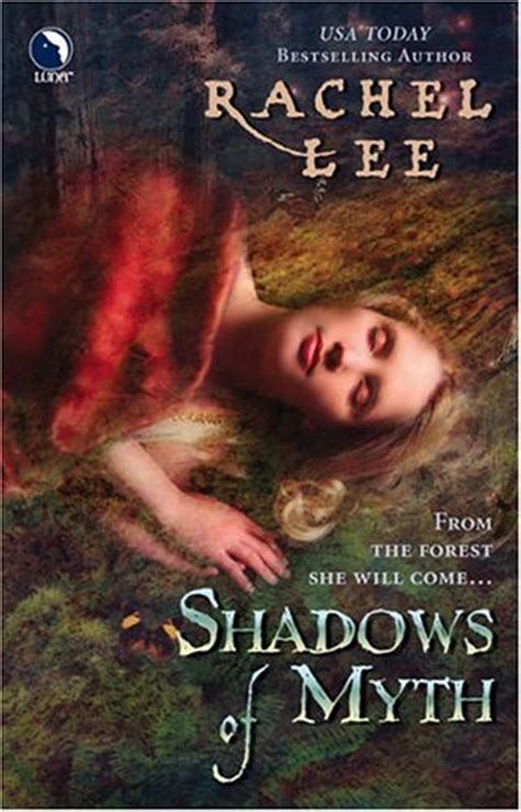 Shadows Of Myth By Rachel Lee