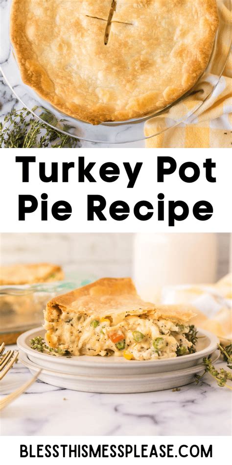 Turkey Pot Pie Bless This Mess