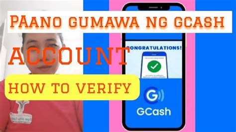 Paano Gumawa Ng Gcash Account Paano Mag Verify Ano Ang Kailangan