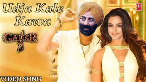Gadar Song I Udja Kale Kawa I Jubin Nautiyal Sunny Deol Ameesha Patel Gadar Trailer I