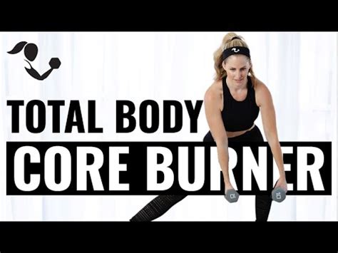 Minute Total Body Core Burner Workout With Weights Youtube