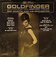 Ray Martin And His Orchestra - Goldfinger And Other Music From James ...