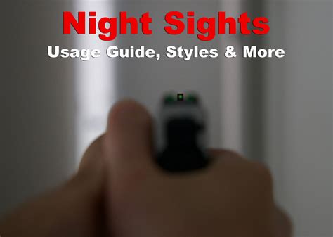 Night Sights Different Types And How Long Do They Last