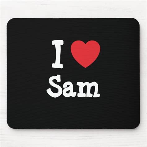 I Love Sam Heart Custom Personalized Mouse Pad Zazzle