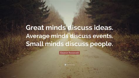 Https://tommynaija.com/quote/small Minds Discuss Quote